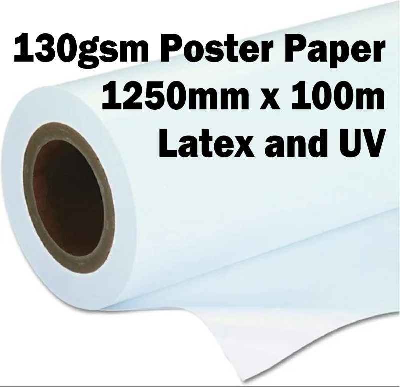 Poster Paper (130gsm) suitable for Latex and UV printing